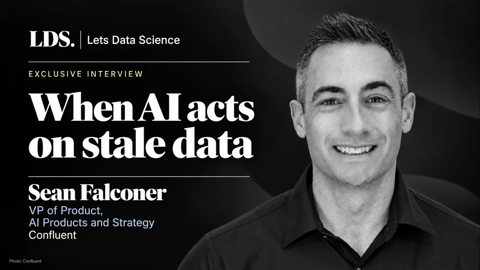 Confluent tells LDS how to keep AI agents from acting on stale data